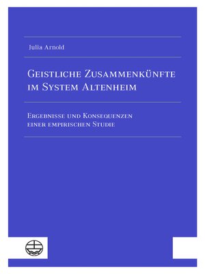 cover image of Geistliche Zusammenkünfte im System Altenheim